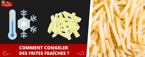 Comment Congeler des Frites Fraîches