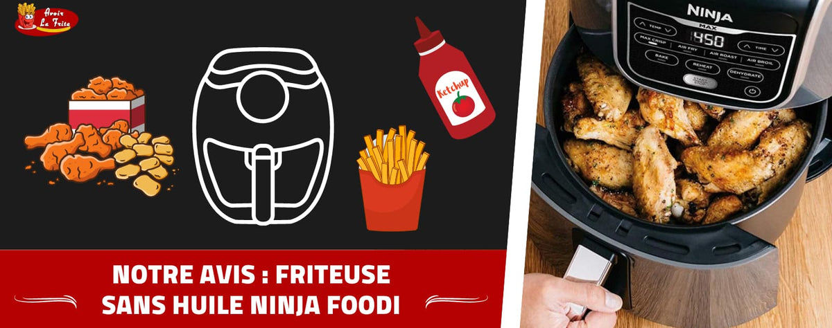 Friteuse Ninja Foodi Air Fryer - Ma Machine de mise sous vide